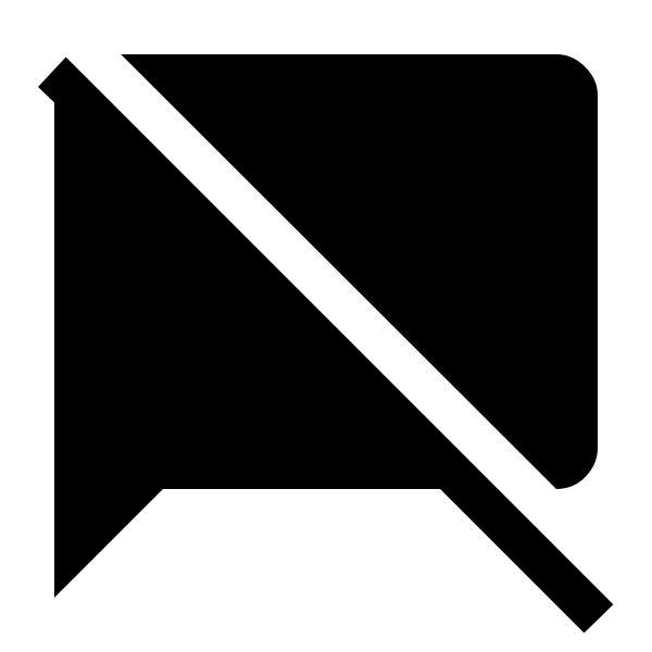 Chat Bubble Off Fill
