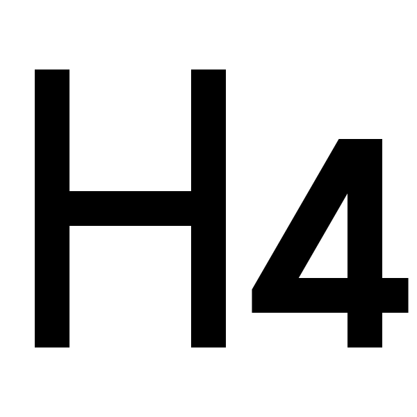 H 4