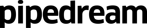 Pipedream