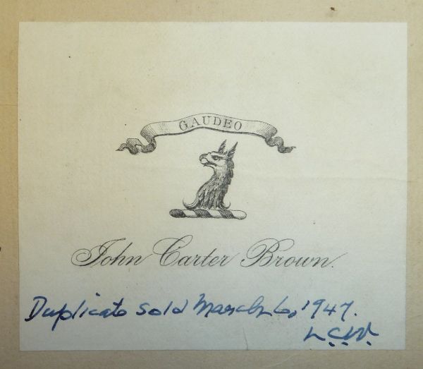 Bookplate of John Carter Brown (1797-1874); inscription by Lawrence C. Wroth (1884-1970)