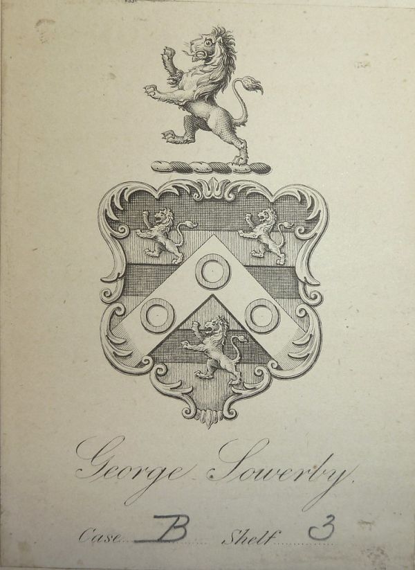Bookplate, with shelfmark, of George Sowerby (1774-1844)
