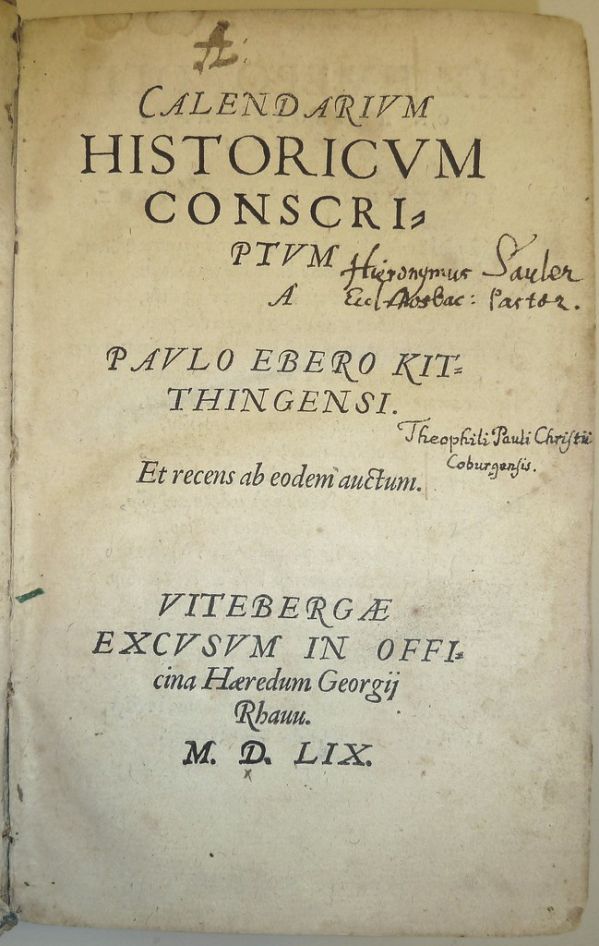 Two ownership inscriptions: Hieronymus Sauler (1639-1716), and Gottlieb Paul Christ (1707-1786)